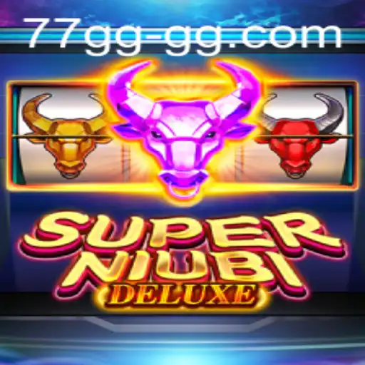 Exploring the Thrills of SuperNiubiDeluxe: A Comprehensive Guide